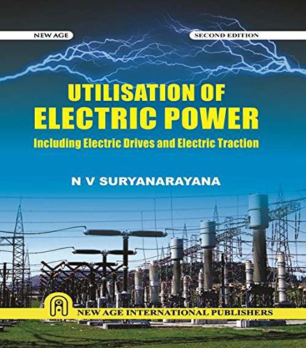 Utilisation of Electric Power Including Electric Drives and