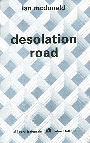 Desolation road - nouvelle édition