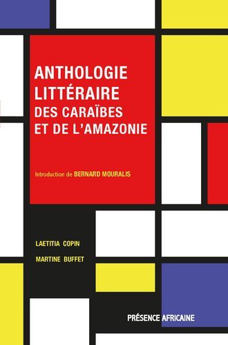 Anthologie littéraire des Caraïbes et de l'Amazonie