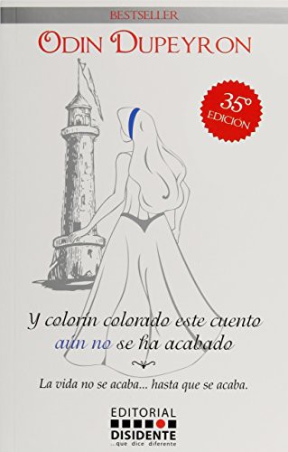 Y colorin colorado este cuento aun no se ha acabado/ And colorin colorado this story is not over yet