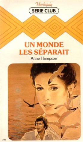 Un monde les séparait : Collection