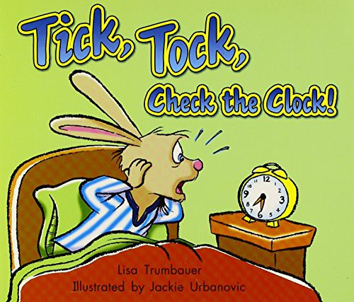 Tick Tock Check the Clock!