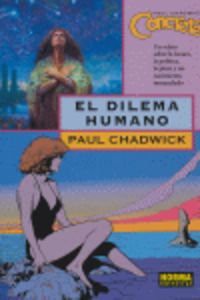 Concrete 7 El dilema humano / The Human Dilemma