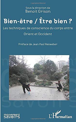 Bien être / Etre bien ?