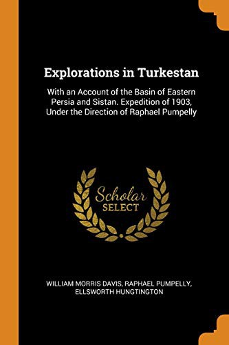 Explorations in Turkestan