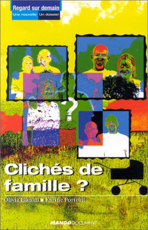 ClichÃ©s de famille ?