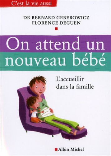 On Attend Un Nouveau Bebe
