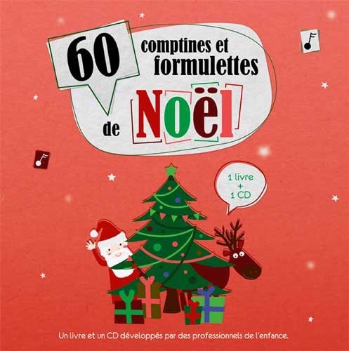 60 COMPTINES ET FORMULETTES DE NOEL