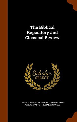 The Biblical Repository and Classical Review