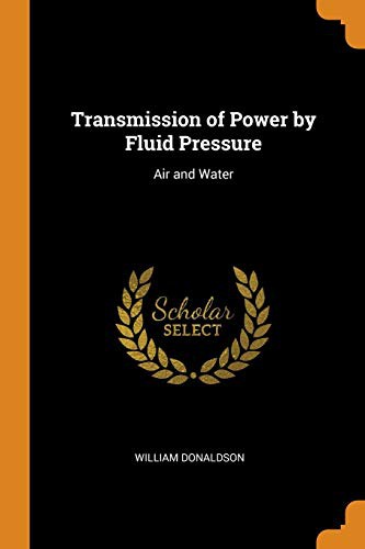 Transmission of Power by Fluid Pressure