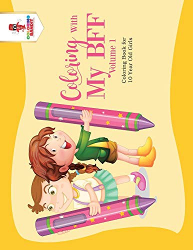 Coloring With My BFF - Volume 1