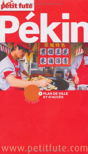 PEKIN 2010 PETIT FUTE