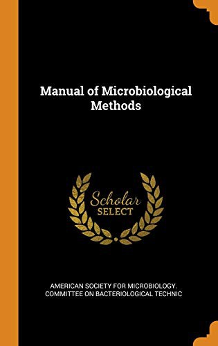 Manual of Microbiological Methods
