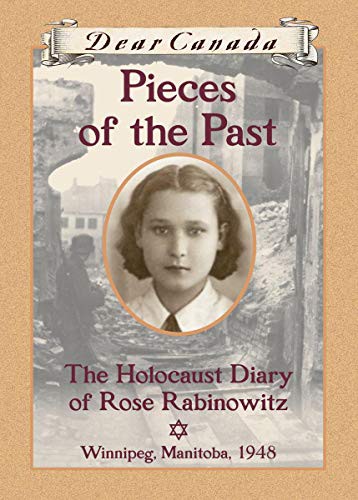 Dear Canada : Pieces of the Past