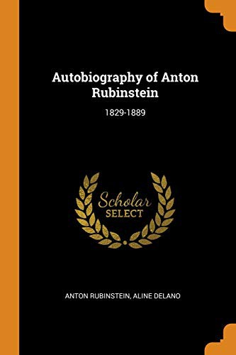 Autobiography of Anton Rubinstein