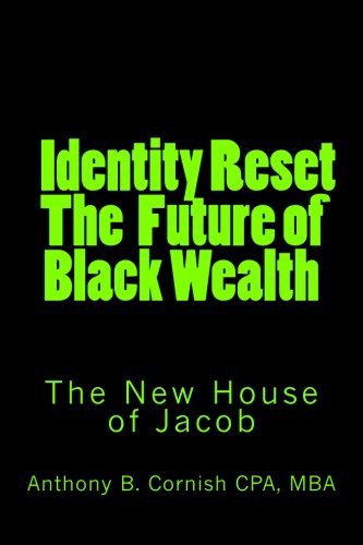 Identity Reset - The Future of Black Wealth