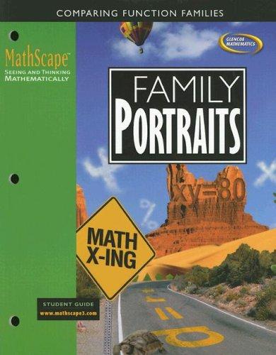 MathScape: Seeing and Thinking Mathematically, Course 3, Family Portraits, Student Guide (Mathscape:  Seeing and Thinking Mathematically)