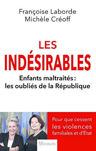 Les indésirables - Enfants maltraités