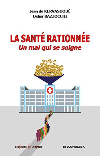 La santé rationnée