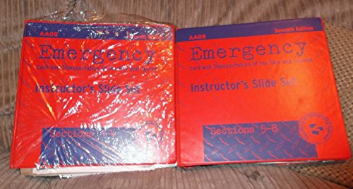 Emergency Care and Transportation of the Sick and Injured Instructor's Slide Set