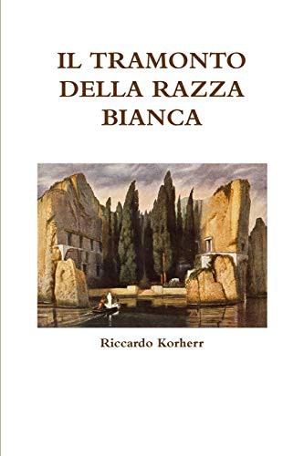 IL TRAMONTO DELLA RAZZA BIANCA