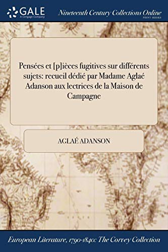Pensées et [p]ièces fugitives sur différents sujets