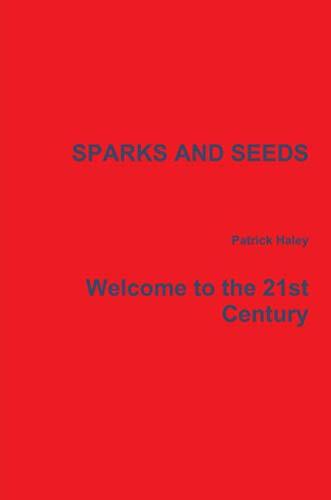 SPARKS AND SEEDS
