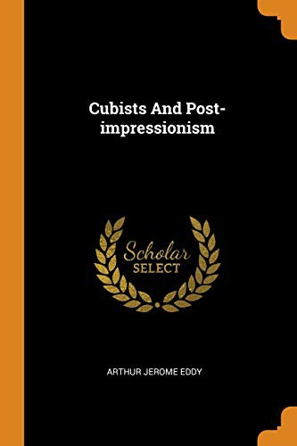 Cubists And Post-impressionism