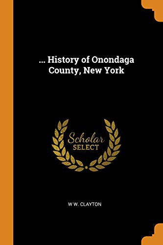 ... History of Onondaga County, New York