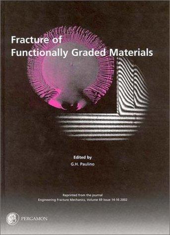 Fracture of Functionally Graded Materials Vol. 69