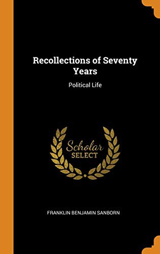 Recollections of Seventy Years