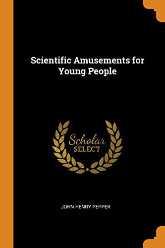 Scientific Amusements for Young People