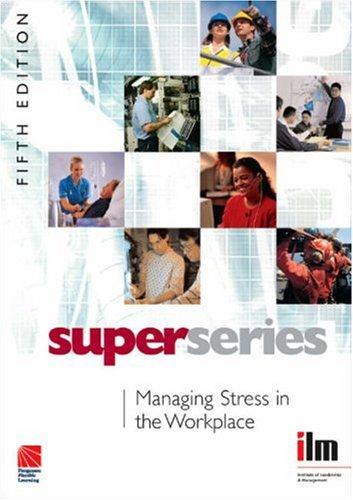 Managing Stress in the Workplace Super Series