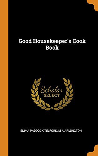 Good Housekeeper's Cook Book