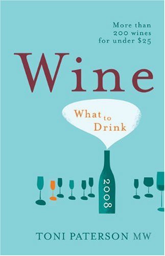 Wine : What to Drink 2008