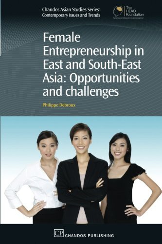 Female Entrepreneurship in East and South-East Asia