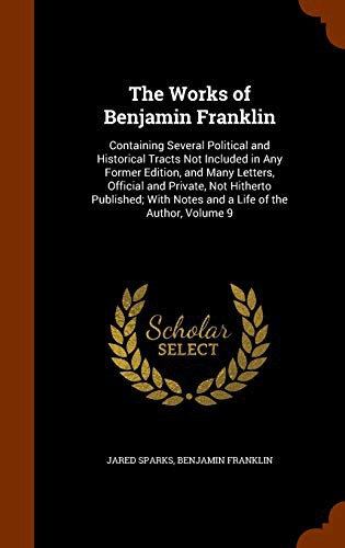 The Works of Benjamin Franklin