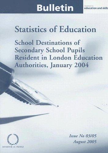 School Destinations of Secondary School Pupils Resident in London Education Authorities, January 2004