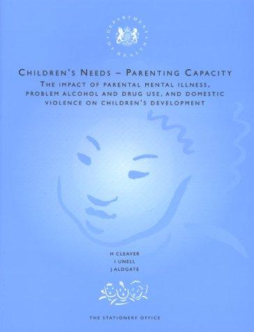 Children's Needs, Parenting Capacity