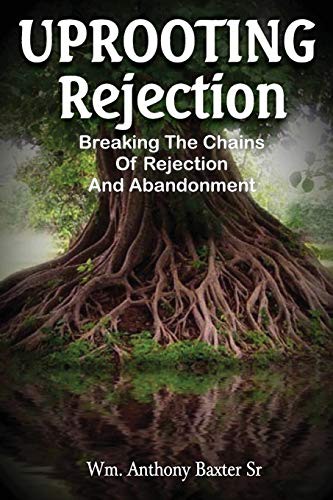 Uprooting Rejection