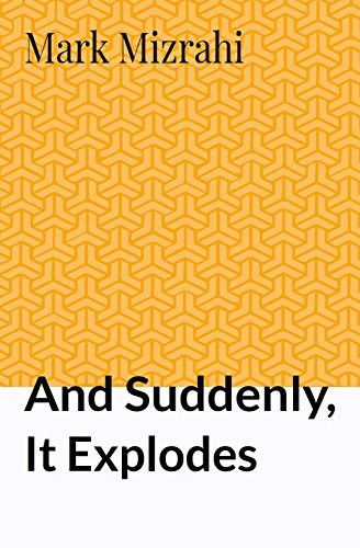 And Suddenly, It Explodes