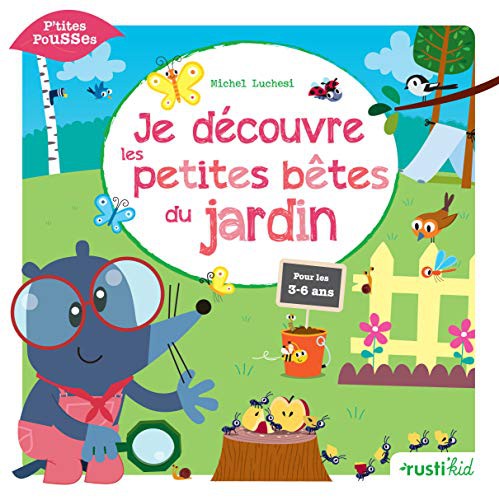 JE DECOUVRE LES PETITES BETES