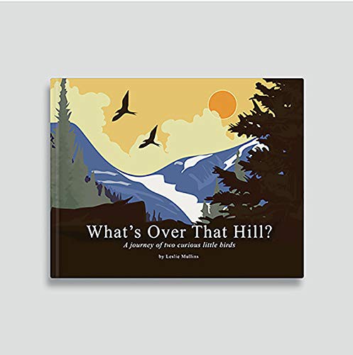 What's Over That Hill?