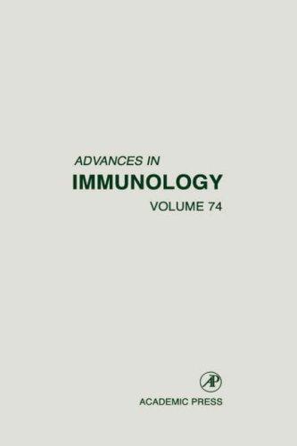 Advances in Immunology, Volume 76 (Advances in Immunology)