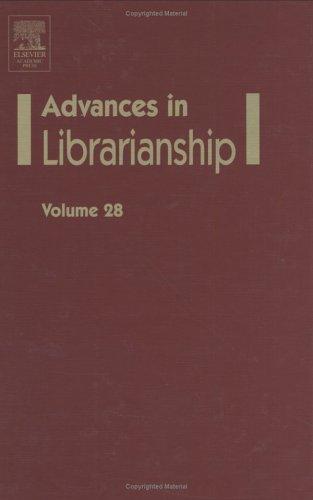 Advances in Librarianship, Volume 28 (Advances in Librarianship)