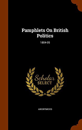 Pamphlets On British Politics