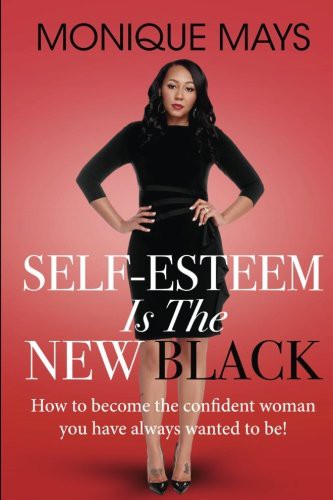 Self-Esteem is the New Black