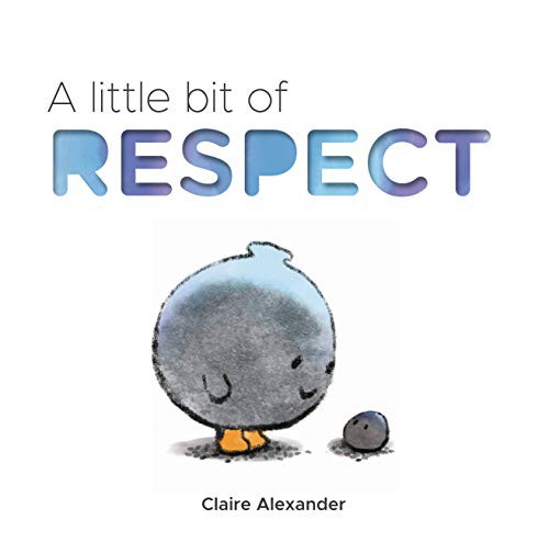 A Little Bit of Respect