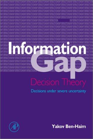 Information-gap decision theory