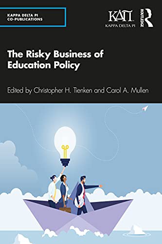 The Risky Business of Education Policy
